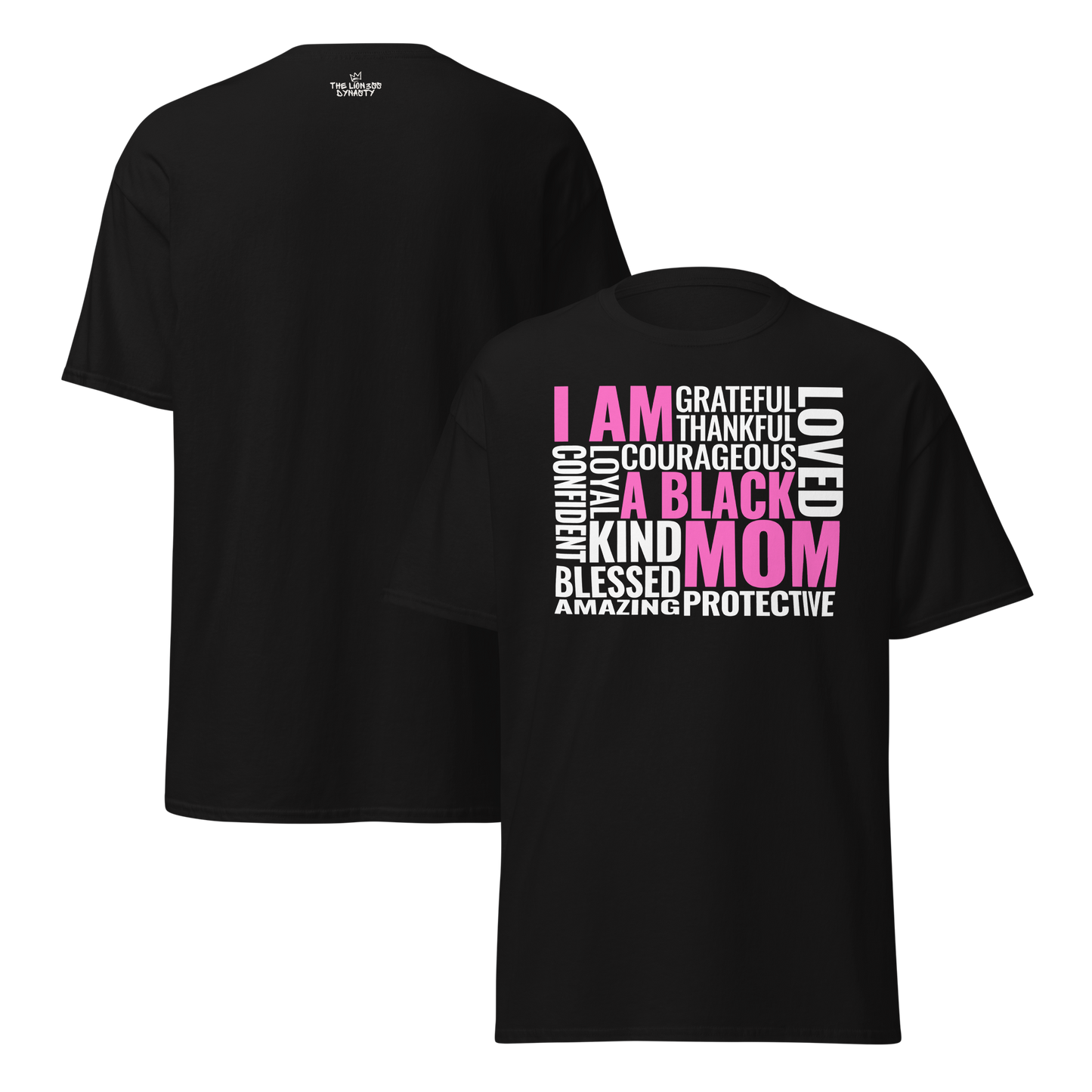 I Am a Black Mom Unisex classic tee